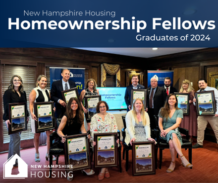 Graduation Ceremony Celebrates 2023-2024 NH Housing Homeownership Fellows; Applications Open for 2025 Class