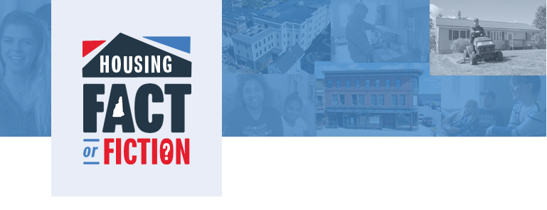 A graphic reads "Housing Fact or Fiction" beside a collage of images showing people, buildings, homes, and a person mowing a lawn.