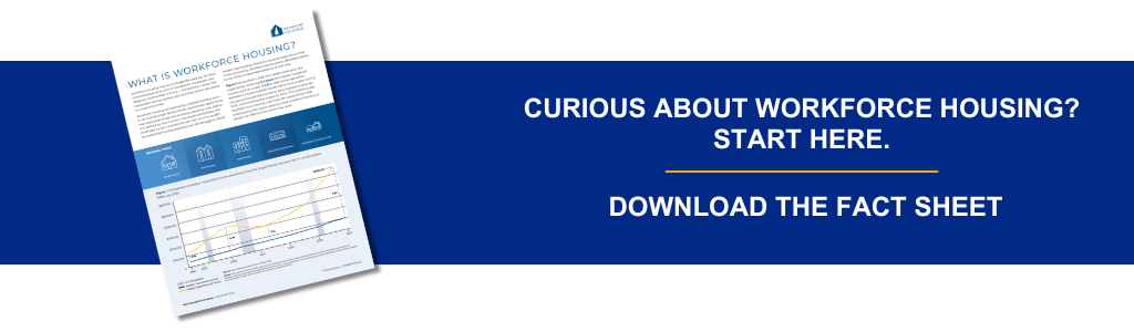 A workforce housing fact sheet on the left; on the right, text reads: "Curious about workforce housing? Start here. Download the fact sheet." Blue and white background.