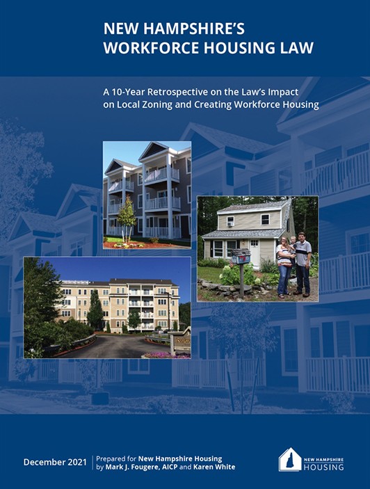 Cover of a report titled "New Hampshire’s Workforce Housing Law," featuring three photos of residential buildings and people, published by New Hampshire Housing in December 2021.